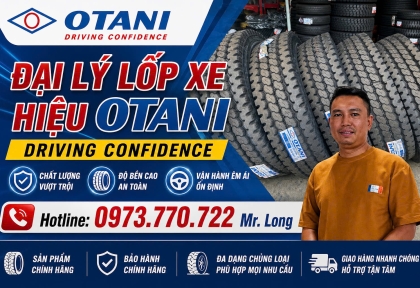 ĐẠI LÝ CUNG CẤP LỐP XE OTANI TẠI DĨ AN, BÌNH DƯƠNG
