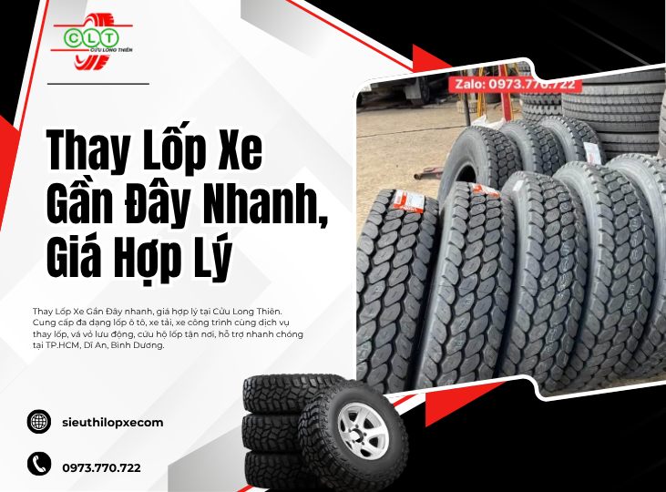 Thay Lốp Xe Gần Đây Nhanh, Giá Hợp Lý