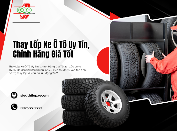 Thay Lốp Xe Ô Tô Uy Tín, Chính Hãng Giá Tốt – Địa Chỉ Đáng Tin Cậy Tại TP.HCM, Bình Dương