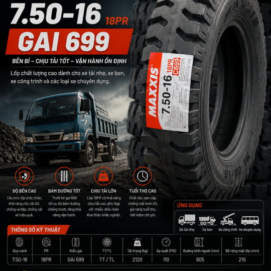 LỐP XE 7.50-16 MAXXIS GAI C699 16PR ( có ruột yếm )